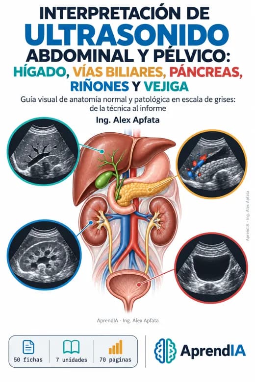Interpretación de Ultrasonido Abdominal y Pélvico: Hígado, Vías Biliares, Páncreas, Riñones y Vejiga